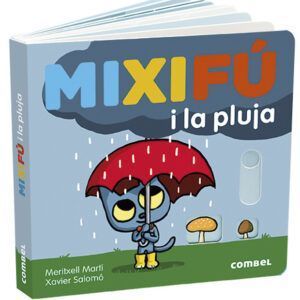 Mixifú i la pluja